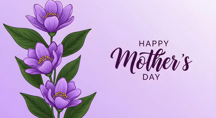 A digital illustration of purple flowers with green leaves and the text Happy Mother's Day on a light purple background for a festive holiday greeting card
