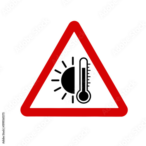 High temperature warning sign with sun and thermometer icon in red triangle frame