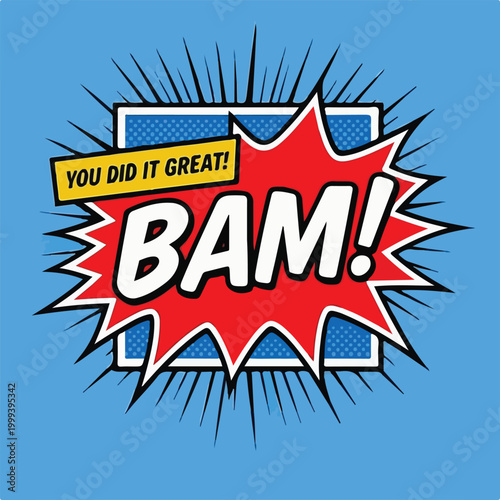 BAM You Did It Great Comic Book Pop Art Typography, Retro Superhero Explosion Starburst Design, Bold Achievement Congratulations Illustration