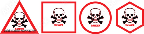 Danger Warning Skull and Crossbones Hazard Icons Set in Multiple Shapes Vector Illustration