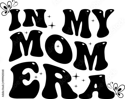 in my mom era typography text