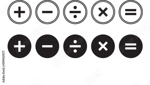 Plus minus divide multiplication and equals math icons set in black and white circles with bold vector symbols