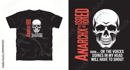 Anarchy skull t-shirt design with distressed text and psychological quote.