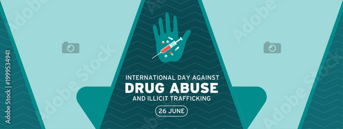 International Day Against Drug Abuse and Illicit Trafficking. Horizontal Banner design for stop illegal drugs campaign