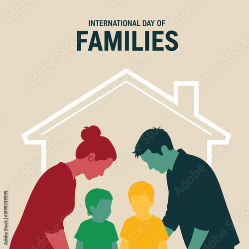International day of families celebrating family bonds and home life