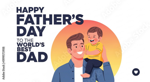 Happy Fathers Day illustration of father holding child on shoulders