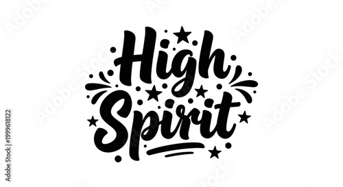 High Spirit. lettering and all elements in black. Vector style. White background. Pure white background. Perfect isolation and visual consistency. Bold