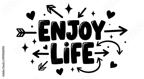 Enjoy Life. lettering and all elements in black. Vector style. White background. Pure white background. Perfect isolation and visual consistency. Funky