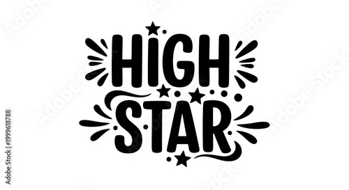 High Star. lettering and all elements in black. Vector style. White background. Pure white background. Perfect isolation and visual consistency. Bold