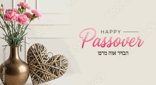Happy Passover Greeting with Pink Carnations and Woven Heart Decoration Keywords: happy passover, passover greeting, jewish holiday, spring holiday, celebration, greeting card, invitation