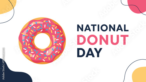 Large pink glazed donut with colorful sprinkles is shown beside the text national donut day on a decorated and abstract background.