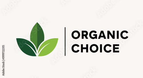 Green leaves and logo represent organic choice for healthy lifestyle and wellness on a white background