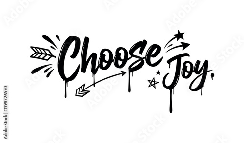 Choose Joy. lettering and all elements in black. Vector style. AWhite background. Pure white background. Perfect isolation and visual consistency. Dynamic
