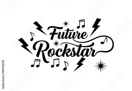 Future Rockstar. lettering and all elements in black. Vector style. AWhite background. Pure white background. Perfect isolation and visual consistency. Elegant