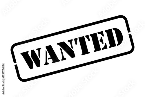 Wanted black rubber stamp vector illustration