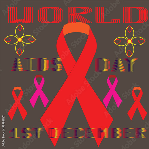 A I D S Day red and pink ribbons with text and floral AIDS Day AIDS awareness red ribbon December 1st