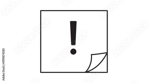 Obraz na płótnie Minimalist Black Line Vector Icon of a Sticky Note with an Exclamation Mark Alert, Editable Stroke Illustration for Reminders, Notifications, and Important Tasks on a White Background