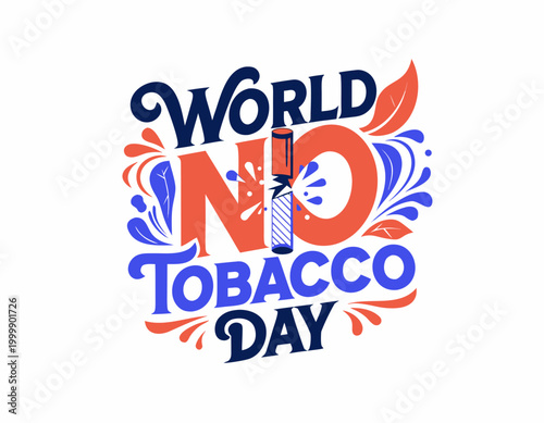 WORLD NO TOBACCO DAY vector illustration isolated on white background