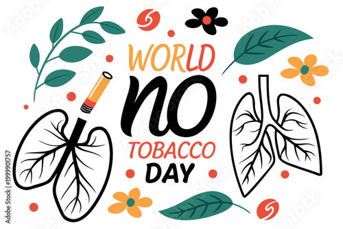 World No Tobacco Day Vector Illustration, No Smoking Sign and Healthy Lifestyle Concept