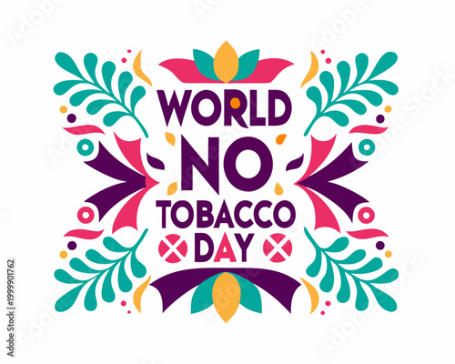 World No Tobacco Day Vector Illustration, Anti Smoking Awareness Health Campaign Design
