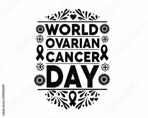 WORLD OVARIAN CANCER DAY vector illustration isolated on white background
