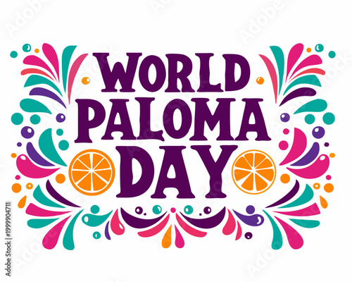 World Paloma Day Vector Illustration, Refreshing Citrus Cocktail Celebration Design