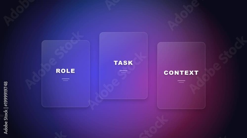Three translucent frosted glass panels displaying the words Role, Task, and Context against a blurred dark background with purple and blue gradients
