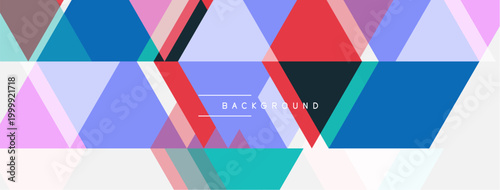 Abstract geometric shapes overlap, creating vibrant colorful background. Triangles dominate composition, offering modern aesthetic.