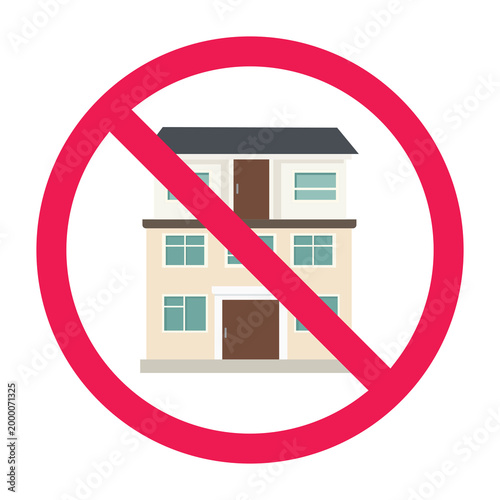 No entry to house sign, no building zone symbol, do not enter house prohibited sign,  restricted residential area icon, private property warning sign