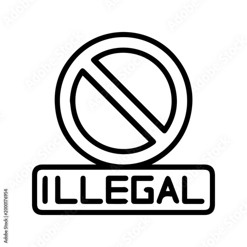 Illegal activity sign icon