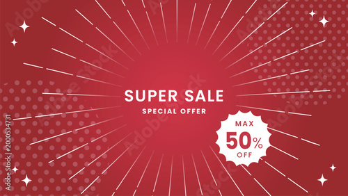 Super Sale Red Background with Radial Burst and Discount Label 赤い放射線のセール背景と割引ラベル