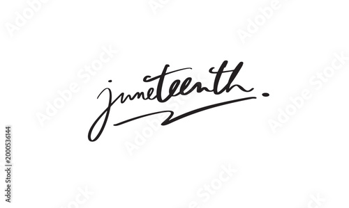 juneteenth text font calligraphy hand written lettering script black color juneteenth 19 nineteen day date june month freedom africa america human right black history juneteenth campaign juneteenth 