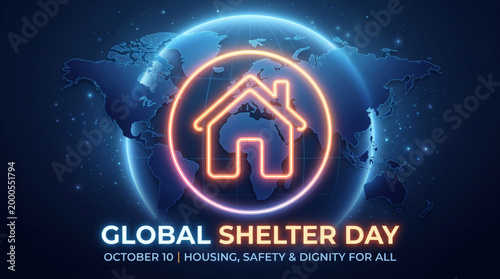 Global shelter day concept with glowing house icon over earth representing housing safety protection community support and human dignity for awareness banner design