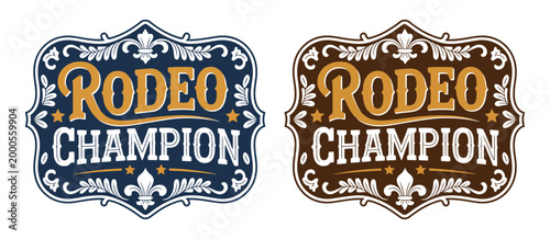rodeo champion cowboy label style belt buckle bull rider medal typographic emblem ornate vector design, retro western insignia with decorative frame, bold lettering, detailed engraving look