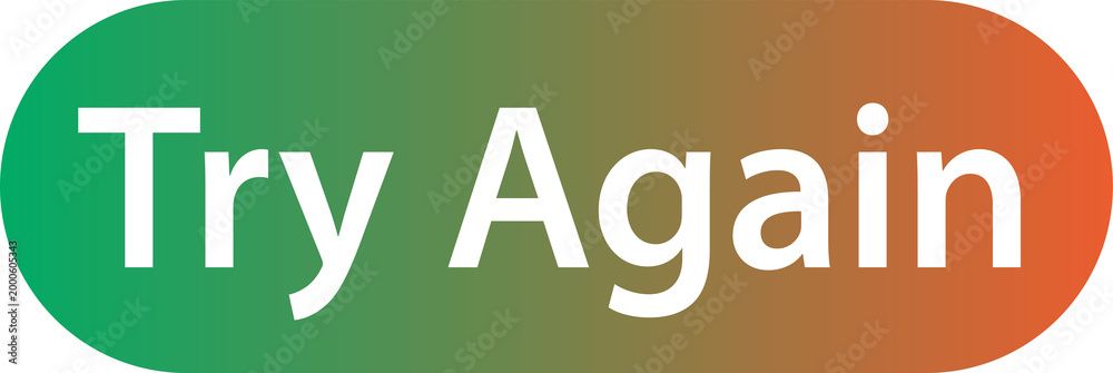 Obraz premium try again motivational button badge isolated on transparent background
