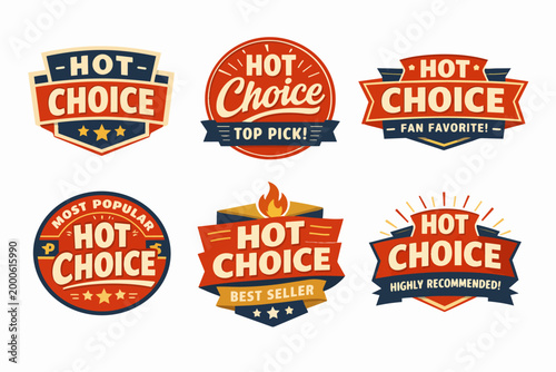 Set of hot choice product badges with top pick, fan favorite, most popular, best seller, and highly recommended labels