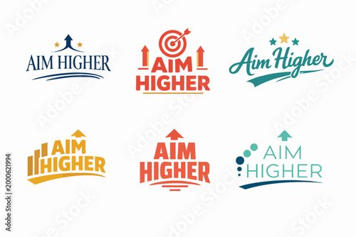 Six distinct aim higher logo designs illustrating concepts of aspiration, motivation, achievement, and upward progress