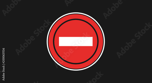 No Entry Prohibition Sign with Red Circle and White Bar, on black background.