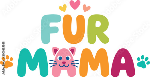 Colorful fur mama lettering with pink cat face and paw prints