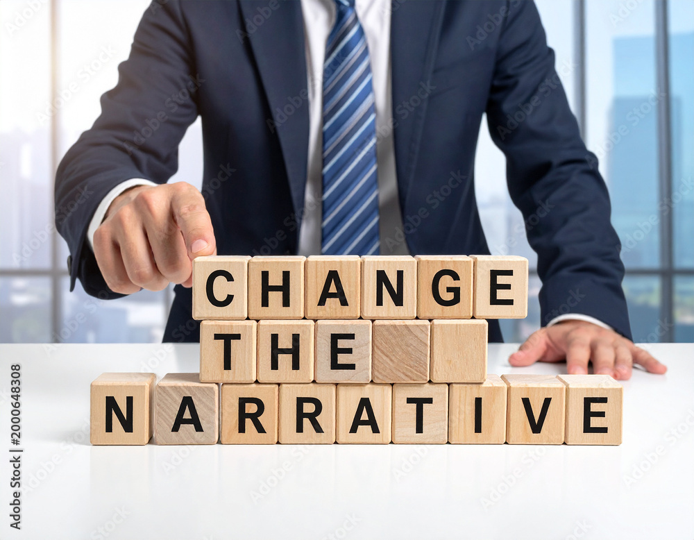Obraz premium Change the narrative - Geschäftsmann zeigt auf das Wort