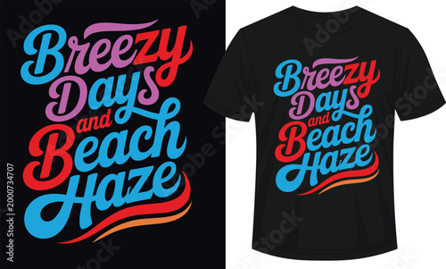 Breezy days and beach haze typography vector illustration for summer and vacation themes with font