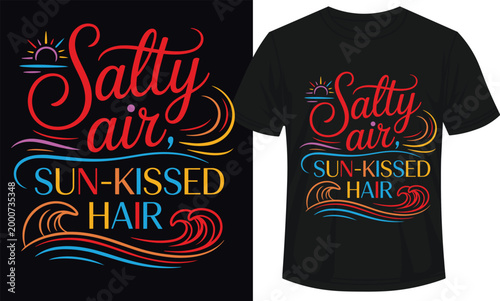 Salty air sun kissed hair typography design with beach elements and waves with apparel design with t