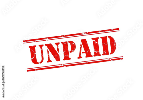 Bold red unpaid stamp on white background isolated on transparent background