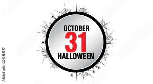 October 31 halloween round emblem with spider web and spider decorations for festive holiday party design element