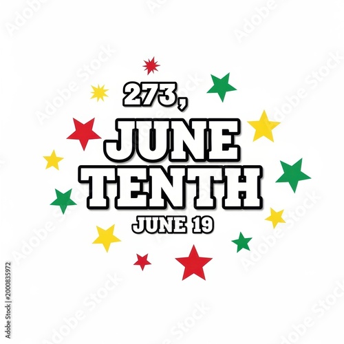 June tenth celebration graphic with colorful stars and text for juneteenth freedom day holiday observance design