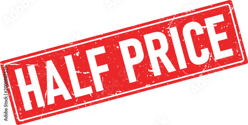 Angled red rubber stamp impression with white text Half Price, featuring distressed texture on white background
