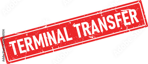 Red distressed rectangular rubber stamp impression showing TERMINAL TRANSFER message