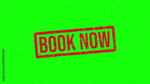 Book Now Red Rubber Stamp Animation with Grunge Texture on White and Green Screen Background for Booking Button and Service Promotion.