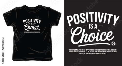 Positive mindset choice typography vector illustration for stylish black tshirt apparel and modern streetwear clothing design.