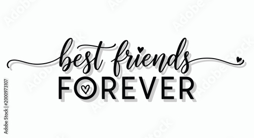 Best friends forever typography quote design